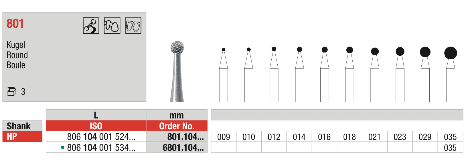 Round HP Diamond Bur - ISO 806 104 001